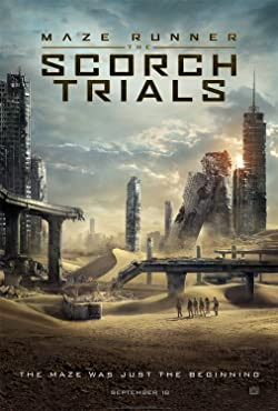 Az Útvesztő: Tűzpróba / Maze Runner: The Scorch Trials