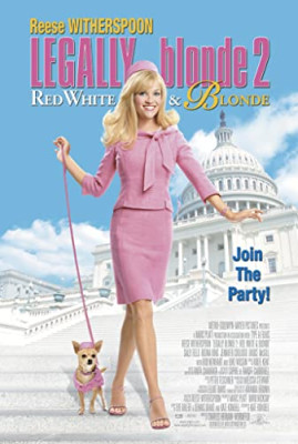 Legally Blonde 2: Red, White &amp; Blonde 