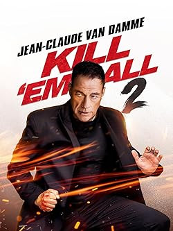 Soha ne felejts! 2 / Kill 'em All 2 / Kill Em All 2
